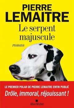 Paperback Le Serpent majuscule [French] Book