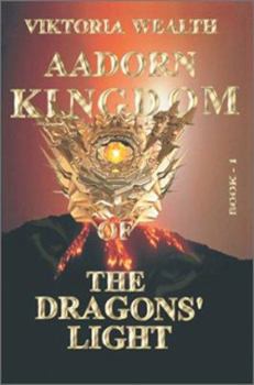 Paperback Aadorn Kingdom of the Dragons' Light: Book-I Book