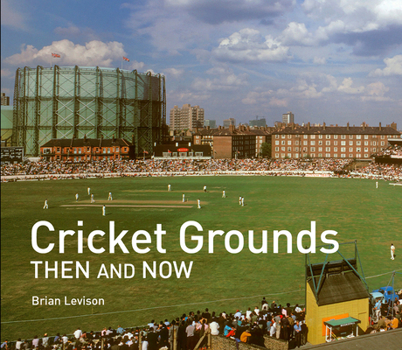 Hardcover Cricket Grounds Then and Now Book