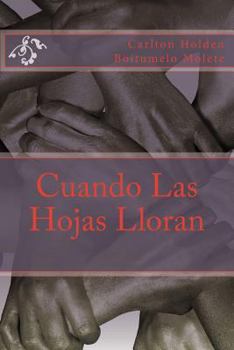 Paperback Cuando Las Hojas Lloran [Spanish] Book