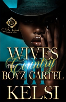 Paperback Wives Of The Country Boyz Cartel 3: The Finale Book