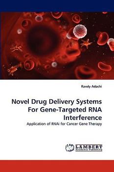 Paperback Novel Drug Delivery Systems for Gene-Targeted RNA Interference Book