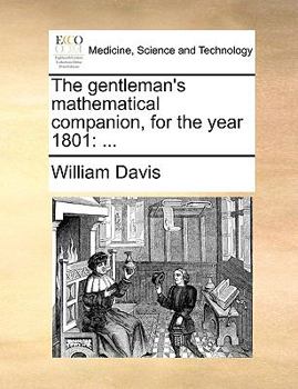 Paperback The Gentleman's Mathematical Companion, for the Year 1801 Book