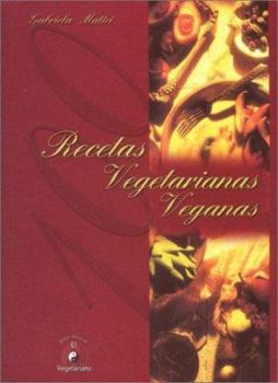 Paperback Recetas Vegetarianas Veganas (Spanish Edition) [Spanish] Book