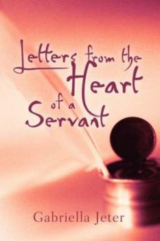 Paperback Letters from the Heart of A Servant Book