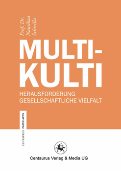 Paperback Multikulti: Herausforderung Gesellschaftliche Vielfalt [German] Book