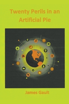 Paperback Twenty Perils in an Artificial Pie Book