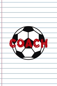 Paperback Coach: Coach Notebook Journal Composition Blank Lined Diary Notepad 120 Pages Paperback White Book