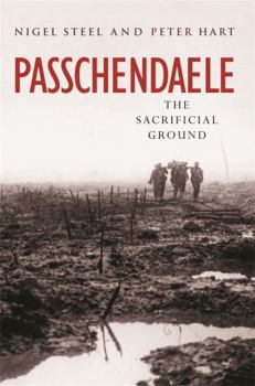 Paperback Passchendaele: The Sacrificial Ground Book
