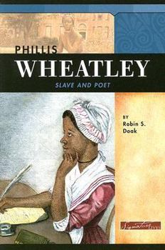 Phillis Wheatley: Slave And Poet - Book  of the Signature Lives