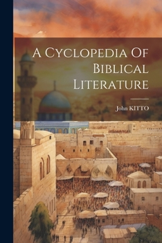 Paperback A Cyclopedia Of Biblical Literature Book