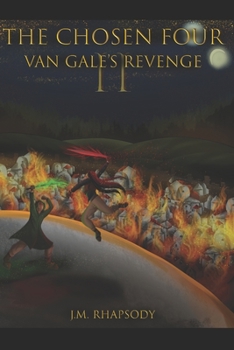 Paperback The Chosen Four: Van Gale's Revenge Book