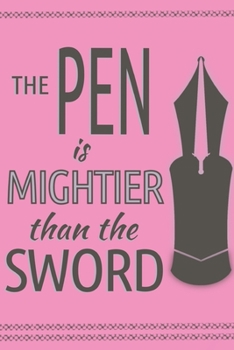 Paperback The Pen Is Mightier Than The Sword Book