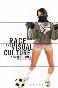 Paperback Race and Visual Culture in Global Times Book