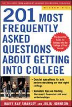Paperback Best Answers to the 201 Most Frequently Asked Questions about Getting into College Book