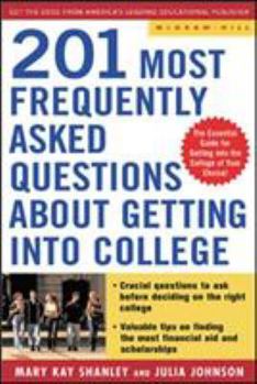 Paperback Best Answers to the 201 Most Frequently Asked Questions about Getting into College Book
