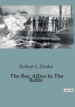 Paperback The Boy Allies In The Baltic Book