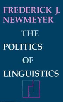 Paperback The Politics of Linguistics Book
