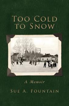 Paperback Too Cold to Snow: Memoir Book