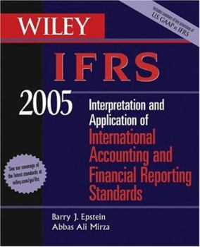 Paperback Wiley Ifrs 2005: Interpretation and Application of International Accounting and Financial Reporting Standards Book