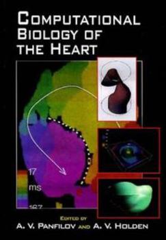 Hardcover Computational Biology of the Heart Book