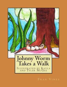 Paperback Johnny Worm Takes a Walk Book