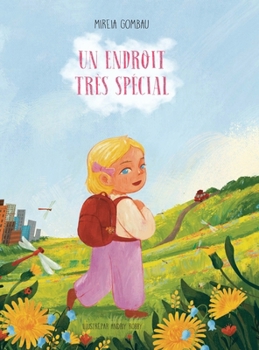 Un endroit très spécial (French Edition)