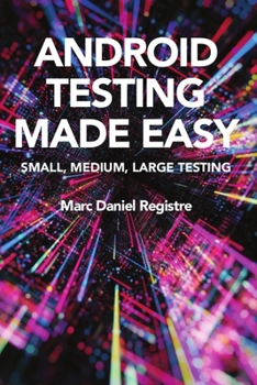 Paperback Android Testing Made Easy Book