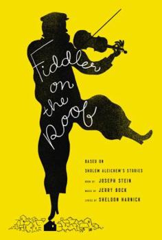 Hardcover Fiddler on the Roof: Based on Sholem Aleichem's Stories Book