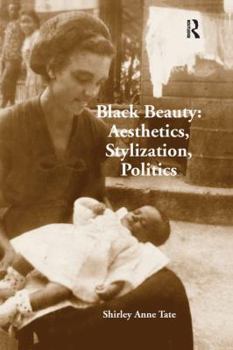 Paperback Black Beauty: Aesthetics, Stylization, Politics Book