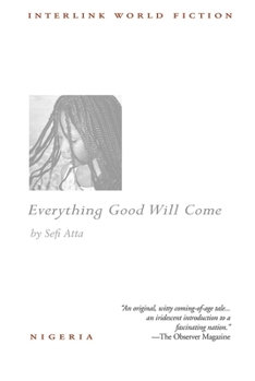 Paperback Everything Good Will Come Book