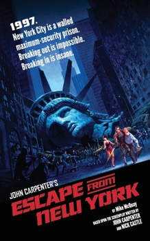 Escape From New York: The Official Novelization (Echo On Novelizations)