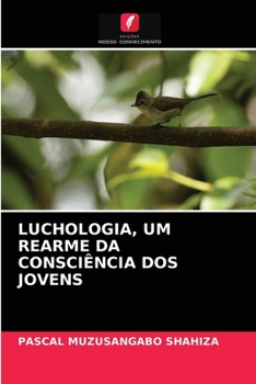 Paperback Luchologia, Um Rearme Da Consciência DOS Jovens [Portuguese] Book