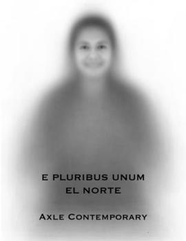 Paperback E Pluribus Unum: El Norte Book