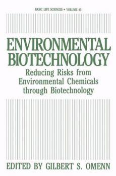 Paperback Environmental Biotechnology: Reducing Risks from Environmental Chemicals Through Biotechnology Book