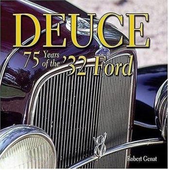 Hardcover Deuce: 75 Years of the '32 Ford Book