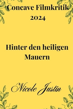 Concave Filmkritik 2024: Hinter den heiligen Mauern (German Edition)