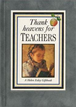 Hardcover Thank Heavens for Teachers (Suedels) Book