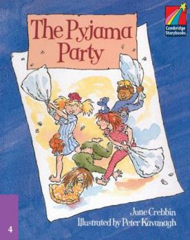 Cambridge Plays: The Pyjama Party (Cambridge Reading)