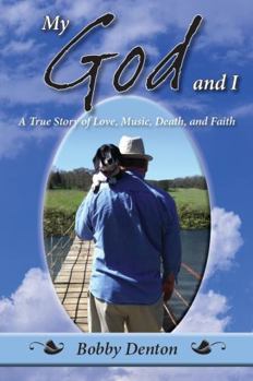 Paperback My God and I: A True Story of Love, Music, Death, and Faith Book