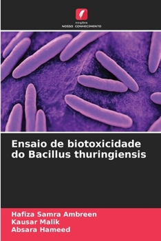 Paperback Ensaio de biotoxicidade do Bacillus thuringiensis [Portuguese] Book