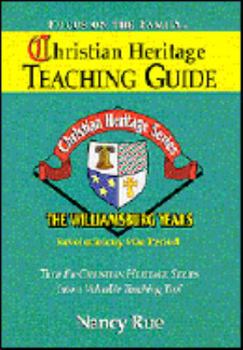 Paperback The Christian Heritage Teaching Guide: The Williamsburg Years Book