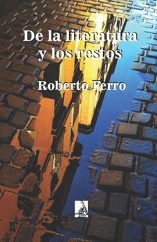 Paperback De la literatura y los restos [Spanish] Book