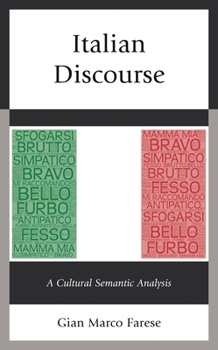 Hardcover Italian Discourse: A Cultural Semantic Analysis Book