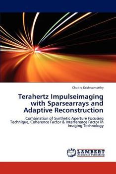Paperback Terahertz Impulseimaging with Sparsearrays and Adaptive Reconstruction Book