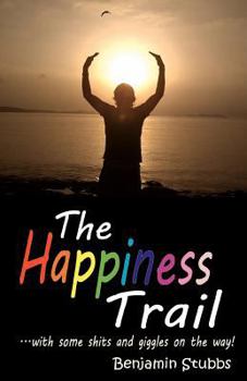 Paperback The Happiness Trail Book