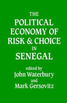 Paperback The Political Economy of Risk and Choice in Senegal Book