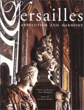 Hardcover Versailles: Absolutism and Harmony Book