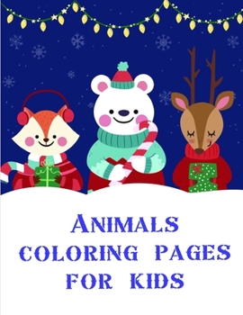 Animals coloring pages for kids: A Funny Coloring Books for Animal Lovers for Stress Relief & Relaxation (Art Design)