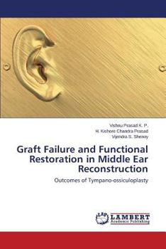 Paperback Graft Failure and Functional Restoration in Middle Ear Reconstruction Book
